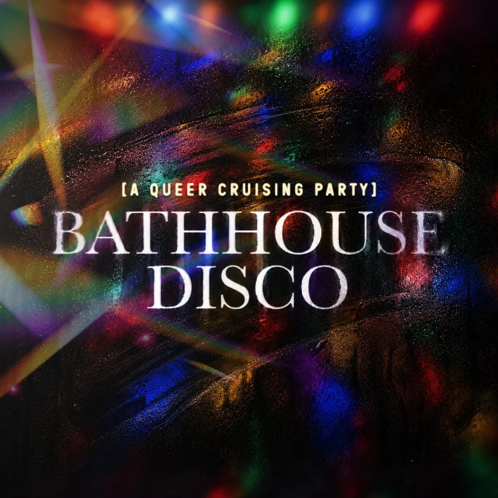 Poster for Bathhouse Disco