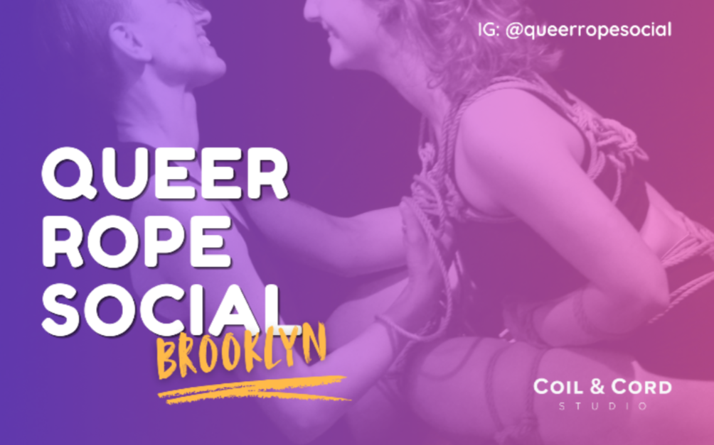 Poster for Queer Rope Social Brooklyn
